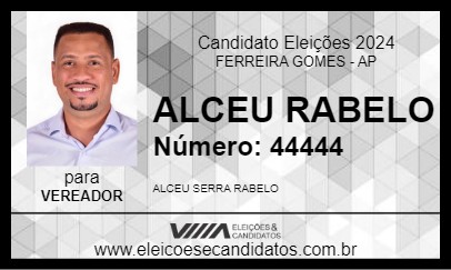 Candidato ALCEU RABELO 2024 - FERREIRA GOMES - Eleições