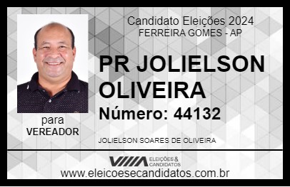 Candidato PR JOLIELSON OLIVEIRA 2024 - FERREIRA GOMES - Eleições