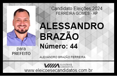 Candidato ALESSANDRO BRAZÃO 2024 - FERREIRA GOMES - Eleições