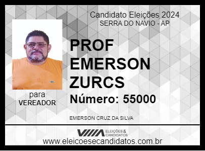 Candidato PROF EMERSON ZURCS 2024 - SERRA DO NAVIO - Eleições