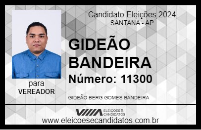 Candidato GIDEÃO BANDEIRA 2024 - SANTANA - Eleições