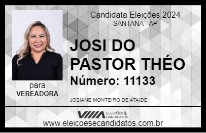 Candidato JOSI DO PASTOR THÉO 2024 - SANTANA - Eleições