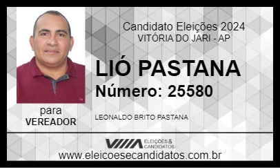 Candidato LIÓ PASTANA 2024 - VITÓRIA DO JARI - Eleições