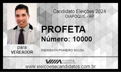 Candidato PROFETA 2024 - OIAPOQUE - Eleições