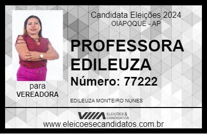 Candidato PROFESSORA EDILEUZA 2024 - OIAPOQUE - Eleições