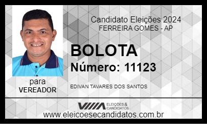 Candidato BOLOTA 2024 - FERREIRA GOMES - Eleições