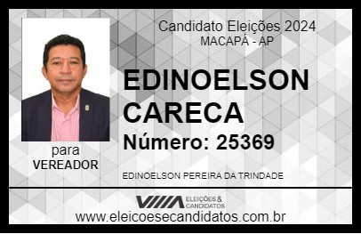 Candidato EDINOELSON CARECA 2024 - MACAPÁ - Eleições