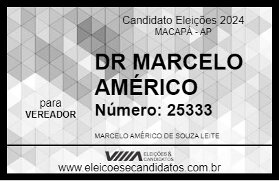 Candidato DR MARCELO AMÉRICO 2024 - MACAPÁ - Eleições