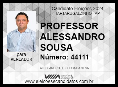 Candidato PROFESSOR ALESSANDRO SOUSA 2024 - TARTARUGALZINHO - Eleições