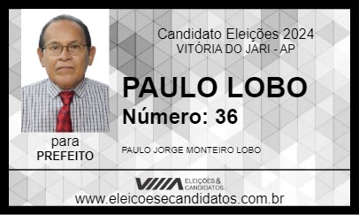 Candidato PAULO LOBO 2024 - VITÓRIA DO JARI - Eleições