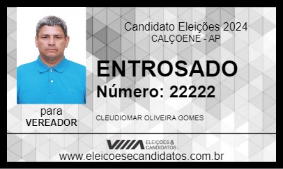 Candidato ENTROSADO 2024 - CALÇOENE - Eleições