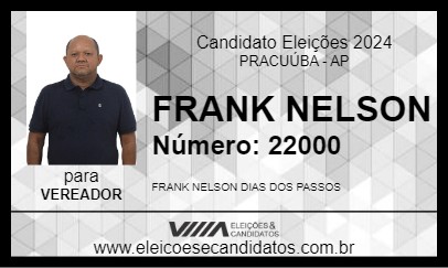 Candidato FRANK NELSON 2024 - PRACUÚBA - Eleições