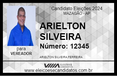 Candidato ARIELTON SILVEIRA 2024 - MAZAGÃO - Eleições