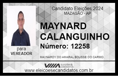 Candidato MAYNARD CALANGUINHO 2024 - MAZAGÃO - Eleições