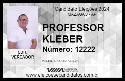 Candidato PROFESSOR KLEBER 2024 - MAZAGÃO - Eleições