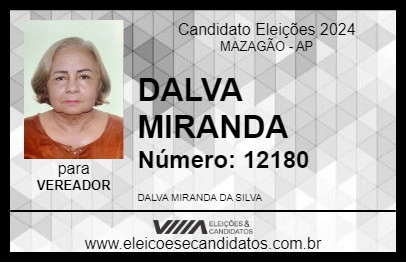 Candidato DALVA MIRANDA 2024 - MAZAGÃO - Eleições