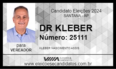 Candidato DR KLEBER 2024 - SANTANA - Eleições