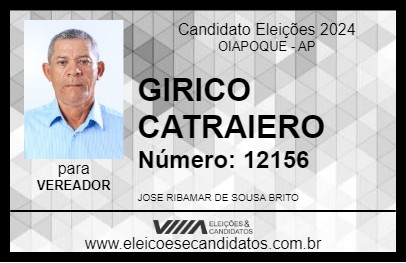 Candidato GIRICO CATRAIERO 2024 - OIAPOQUE - Eleições