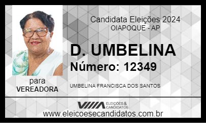 Candidato D. UMBELINA 2024 - OIAPOQUE - Eleições