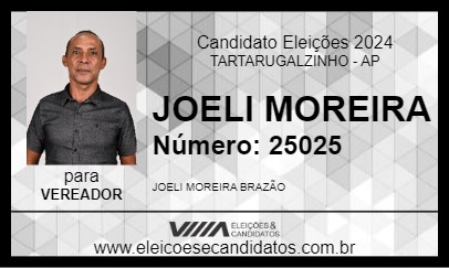 Candidato JOELI MOREIRA 2024 - TARTARUGALZINHO - Eleições