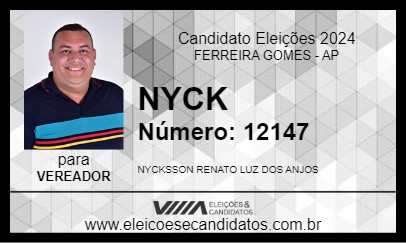 Candidato NYCK 2024 - FERREIRA GOMES - Eleições