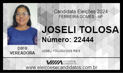 Candidato JOSELI TOLOSA 2024 - FERREIRA GOMES - Eleições