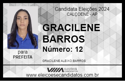 Candidato GRACILENE BARROS 2024 - CALÇOENE - Eleições