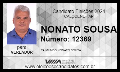 Candidato NONATO SOUSA 2024 - CALÇOENE - Eleições