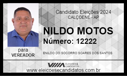 Candidato NILDO MOTOS 2024 - CALÇOENE - Eleições