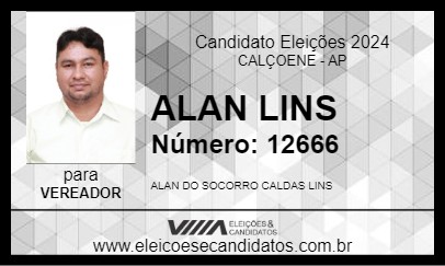 Candidato ALAN LINS 2024 - CALÇOENE - Eleições