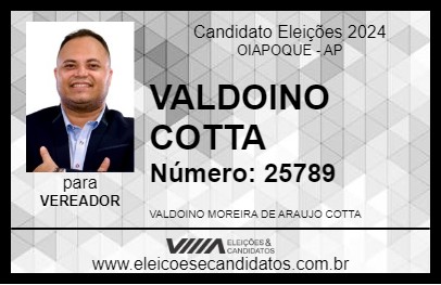 Candidato VALDOINO COTTA 2024 - OIAPOQUE - Eleições