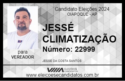 Candidato JESSÉ CLIMATIZAÇÃO 2024 - OIAPOQUE - Eleições