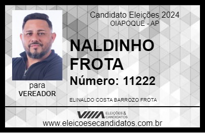 Candidato NALDINHO FROTA 2024 - OIAPOQUE - Eleições