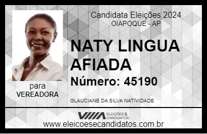 Candidato NATY LINGUA AFIADA 2024 - OIAPOQUE - Eleições