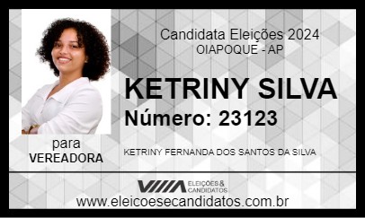 Candidato KETRINY SILVA 2024 - OIAPOQUE - Eleições