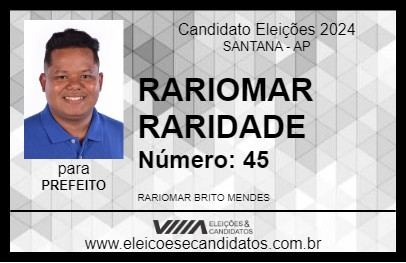 Candidato RARIOMAR RARIDADE 2024 - SANTANA - Eleições