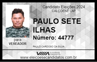 Candidato PAULO SETE ILHAS 2024 - CALÇOENE - Eleições