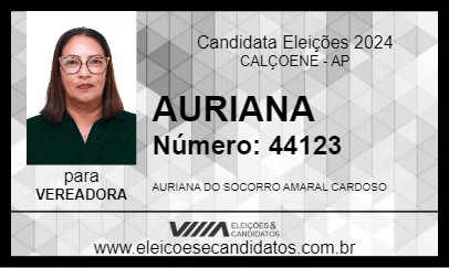 Candidato AURIANA 2024 - CALÇOENE - Eleições