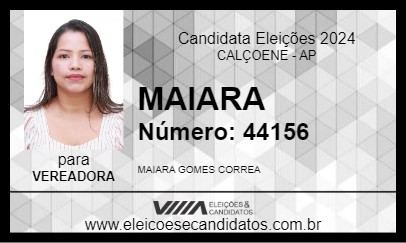 Candidato MAIARA 2024 - CALÇOENE - Eleições