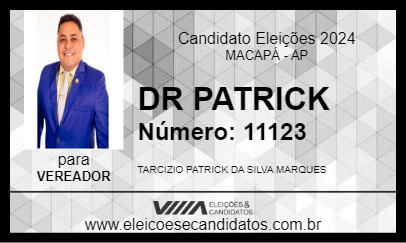 Candidato DR PATRICK 2024 - MACAPÁ - Eleições