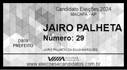 Candidato JAIRO PALHETA 2024 - MACAPÁ - Eleições