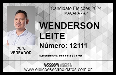 Candidato WENDERSON LEITE 2024 - MACAPÁ - Eleições