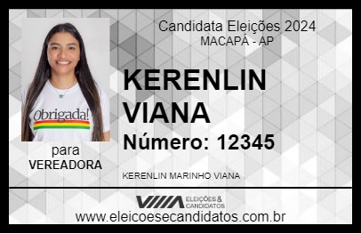 Candidato KERENLIN VIANA 2024 - MACAPÁ - Eleições