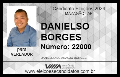 Candidato DANIELSO BORGES 2024 - MAZAGÃO - Eleições