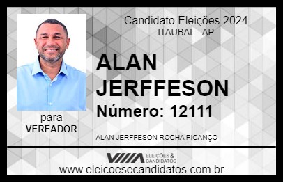 Candidato ALAN JERFFESON 2024 - ITAUBAL - Eleições