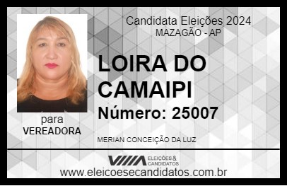 Candidato LOIRA DO CAMAIPI 2024 - MAZAGÃO - Eleições