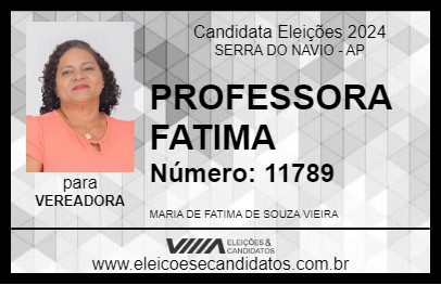 Candidato PROFESSORA FATIMA 2024 - SERRA DO NAVIO - Eleições