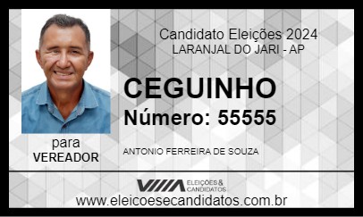 Candidato CEGUINHO 2024 - LARANJAL DO JARI - Eleições