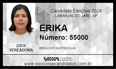 Candidato ERIKA 2024 - LARANJAL DO JARI - Eleições