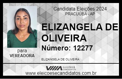 Candidato ELIZANGELA DE OLIVEIRA 2024 - PRACUÚBA - Eleições